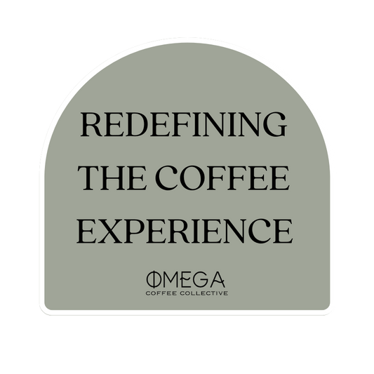 Redefining the Coffee Experience Sticker